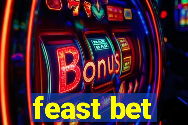 feast bet